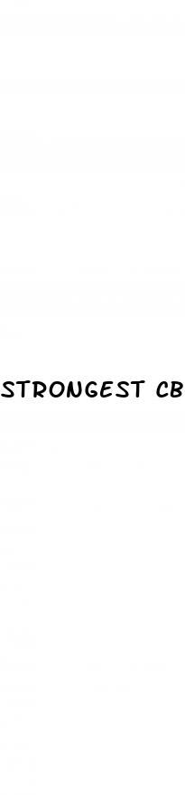 strongest cbd gummies for anxiety