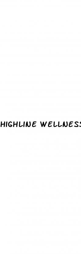 highline wellness cbd gummies reviews