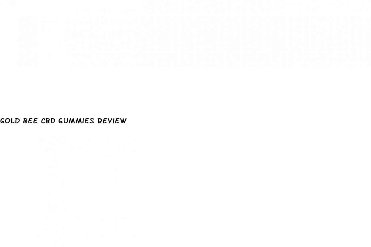 gold bee cbd gummies review