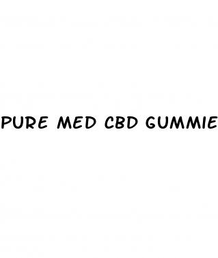 pure med cbd gummies