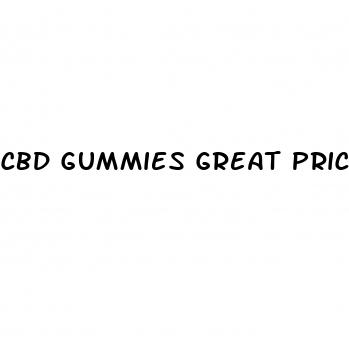 cbd gummies great price