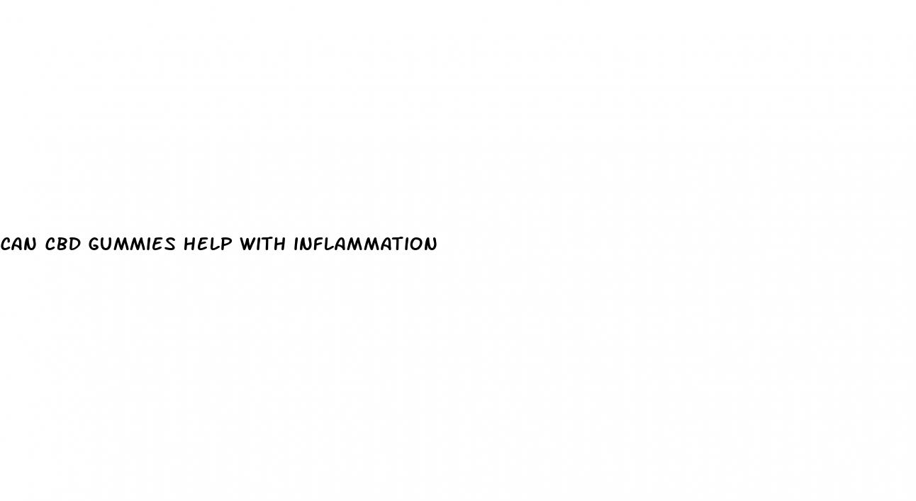 can cbd gummies help with inflammation