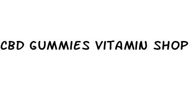 cbd gummies vitamin shop