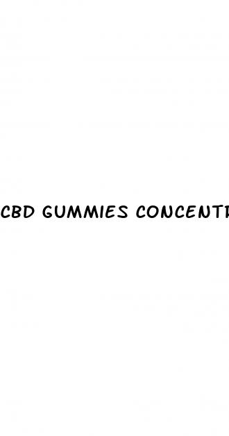 cbd gummies concentration