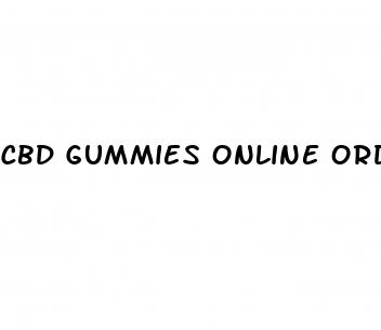 cbd gummies online ordering