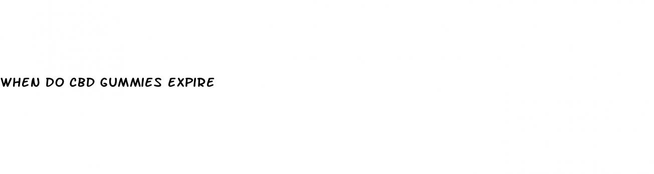 when do cbd gummies expire