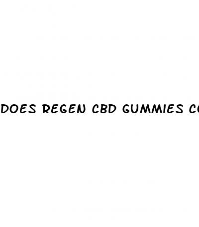 does regen cbd gummies contain thc