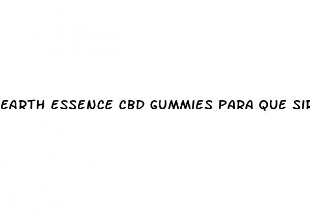 earth essence cbd gummies para que sirve en espa
