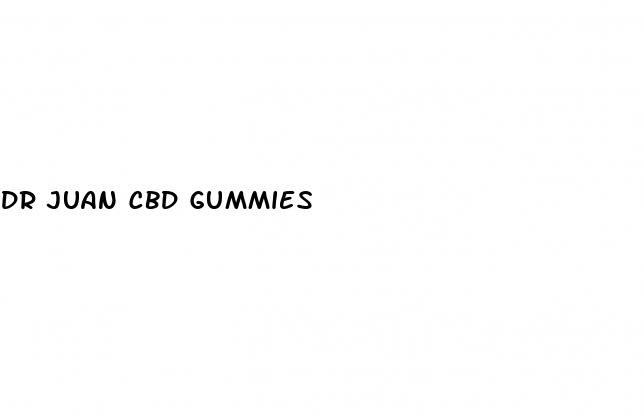 dr juan cbd gummies