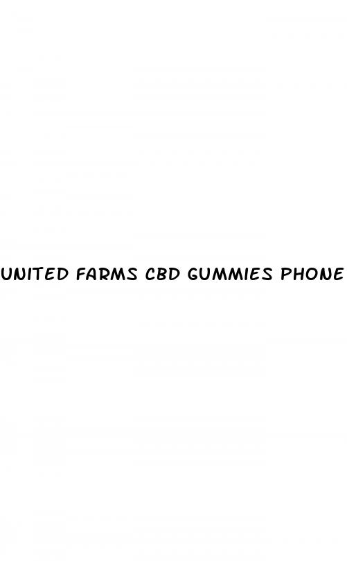 united farms cbd gummies phone number