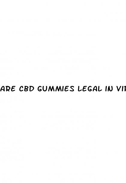 are cbd gummies legal in virginia