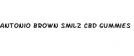 antonio brown smilz cbd gummies