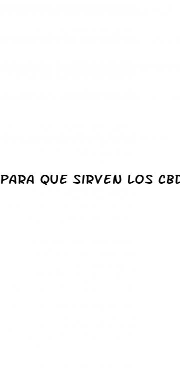 para que sirven los cbd gummies