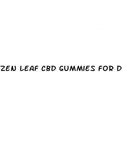 zen leaf cbd gummies for diabetes