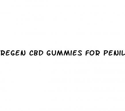 regen cbd gummies for penile growth