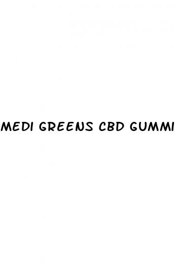 medi greens cbd gummies