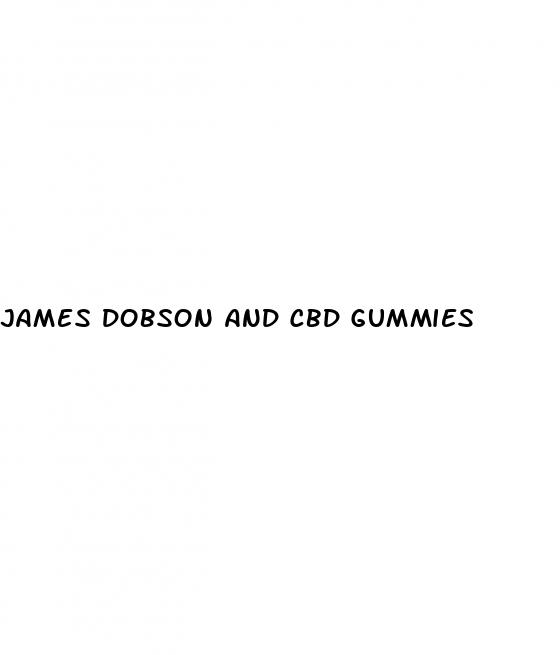 james dobson and cbd gummies