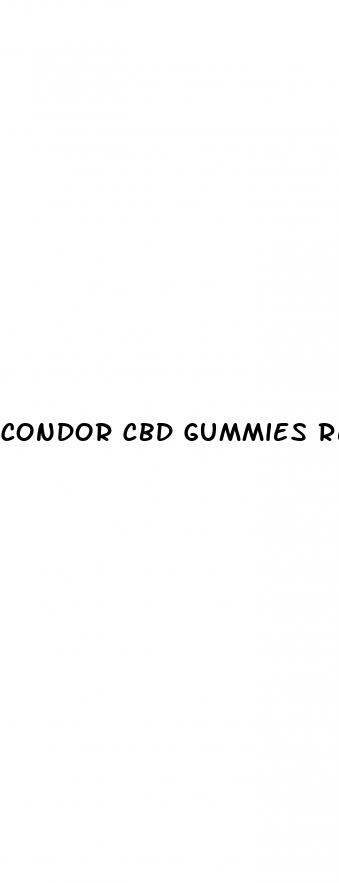 condor cbd gummies reddit