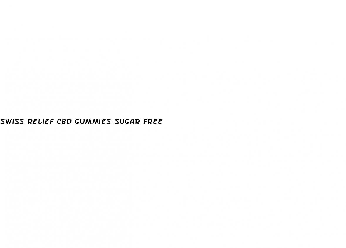 swiss relief cbd gummies sugar free