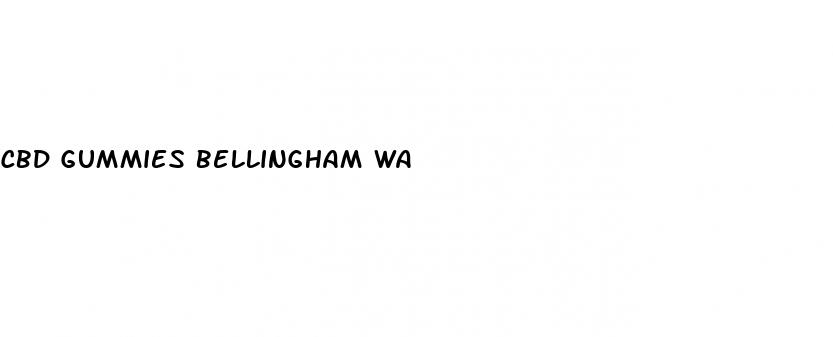 cbd gummies bellingham wa