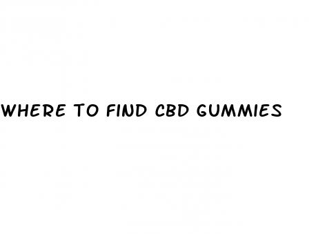 where to find cbd gummies