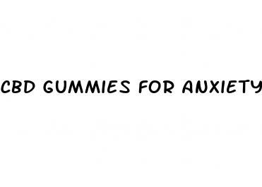 cbd gummies for anxiety and sleep
