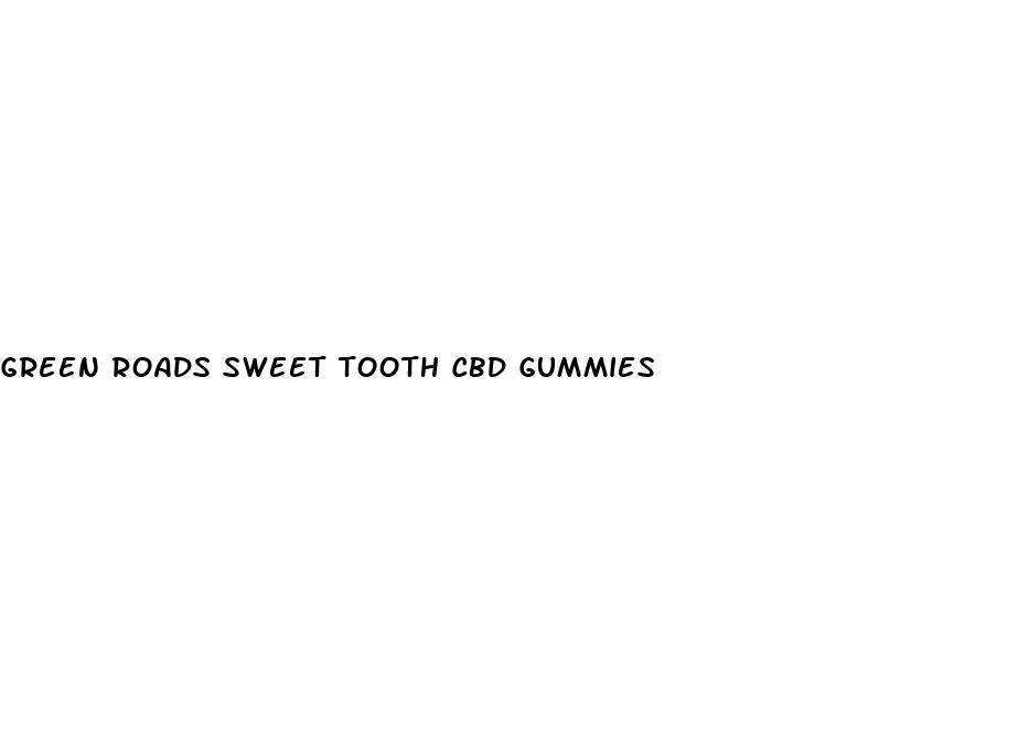 green roads sweet tooth cbd gummies