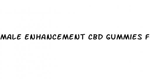 male enhancement cbd gummies for sale