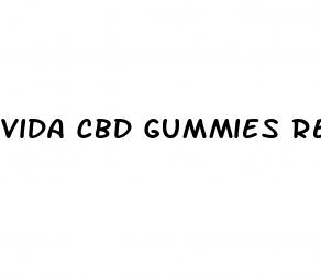 vida cbd gummies review