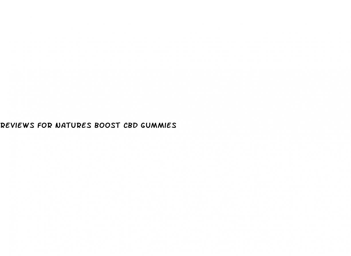 reviews for natures boost cbd gummies