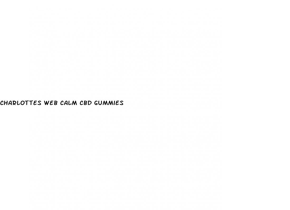 charlottes web calm cbd gummies
