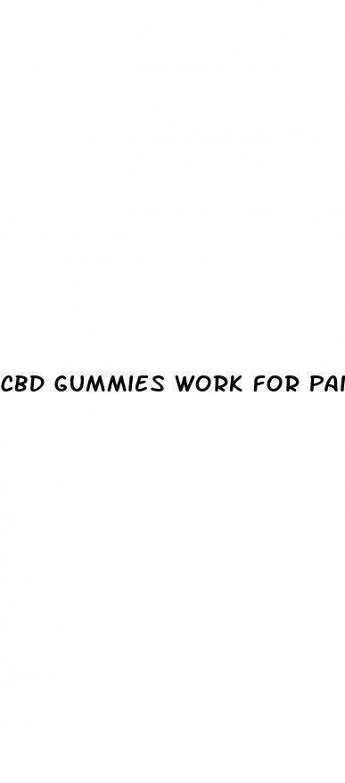 cbd gummies work for pain