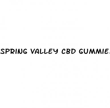 spring valley cbd gummies ed reviews