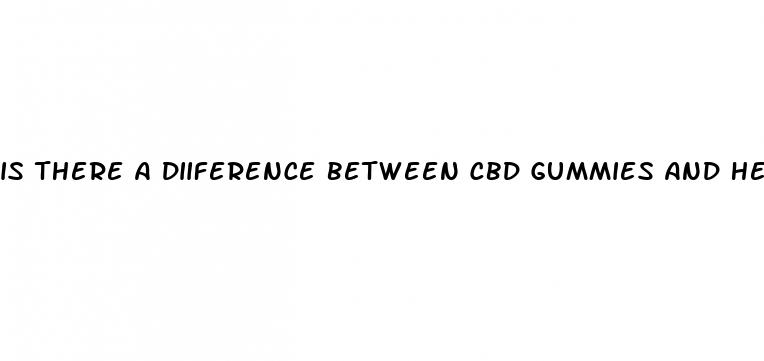 is there a diiference between cbd gummies and hemp gummies