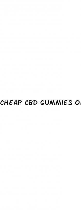 cheap cbd gummies online