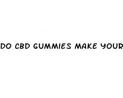 do cbd gummies make your high stronger