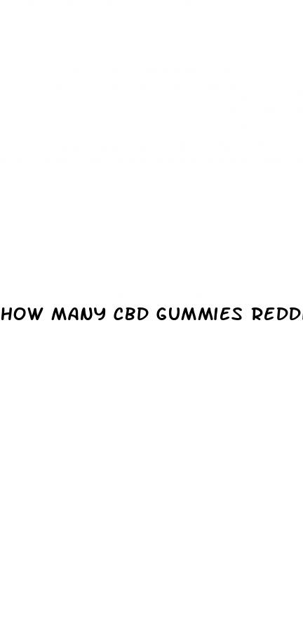 how many cbd gummies reddit