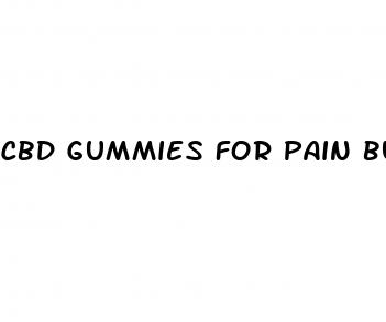 cbd gummies for pain buy online