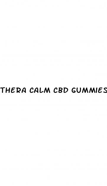 thera calm cbd gummies price