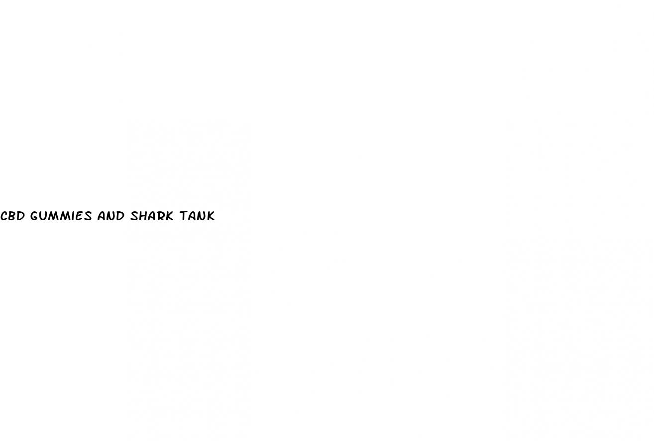 cbd gummies and shark tank