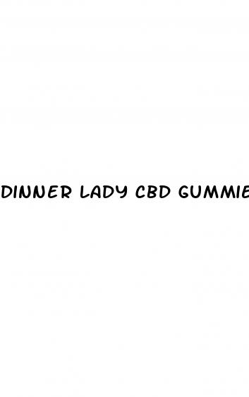 dinner lady cbd gummies review