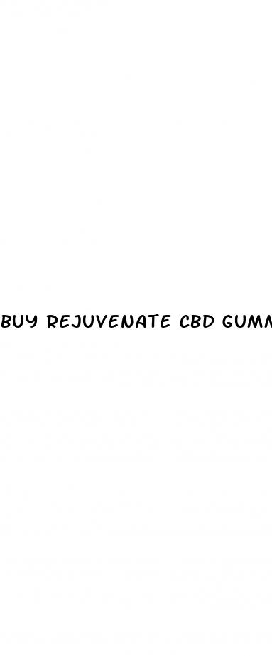 buy rejuvenate cbd gummies