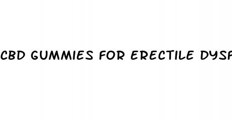 cbd gummies for erectile dysfunction for sale