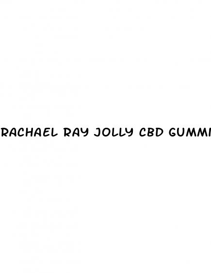 rachael ray jolly cbd gummies