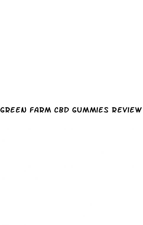 green farm cbd gummies review