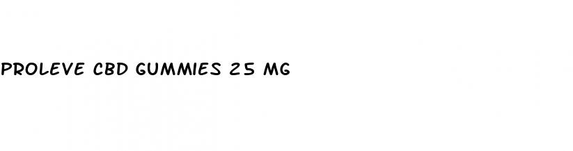 proleve cbd gummies 25 mg