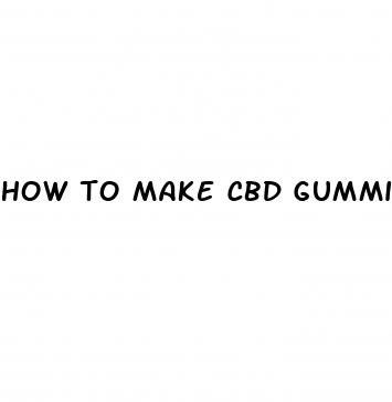 how to make cbd gummies with oil
