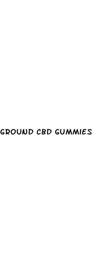 ground cbd gummies where to buy