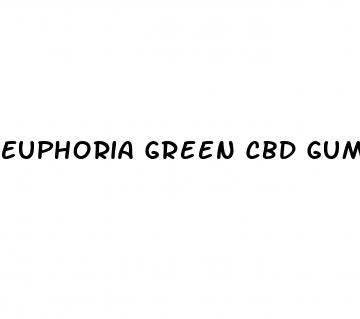 euphoria green cbd gummies price