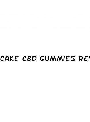 cake cbd gummies review